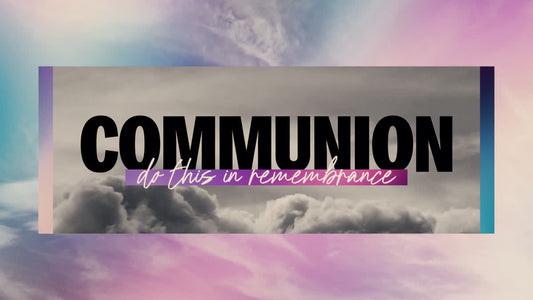 Dream Clouds Communion