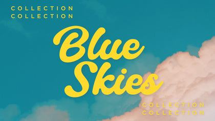 Blue Skies Collection