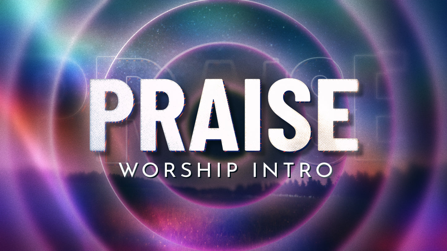 Praise Worship Intro