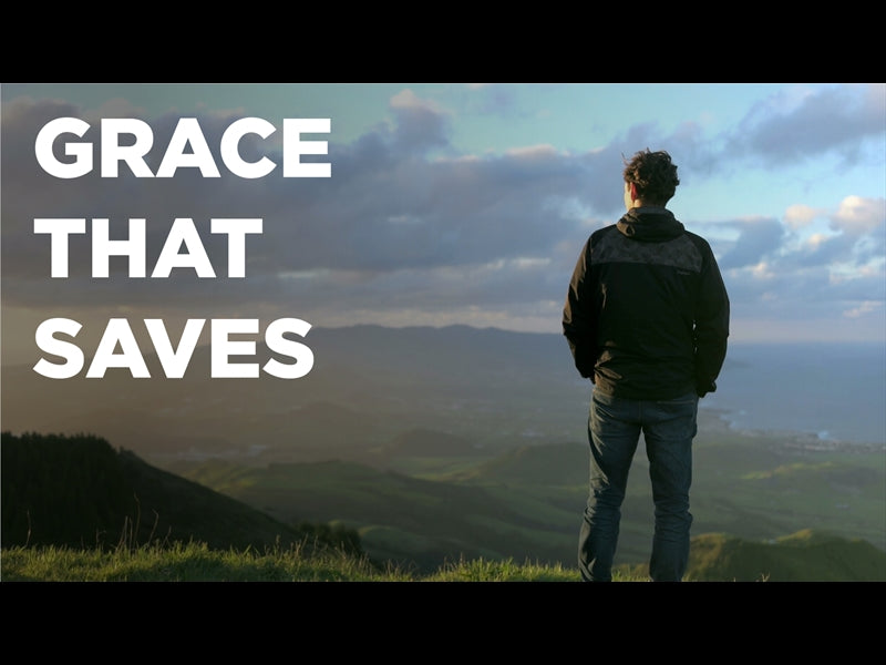 Grace That Saves