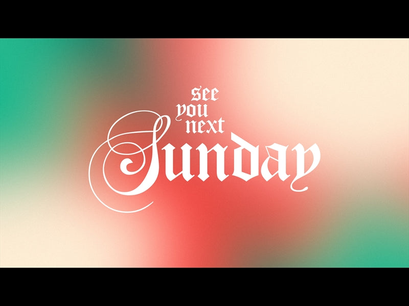 Christmas Gradient See You Next Sunday