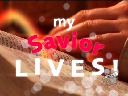 My Savior Lives