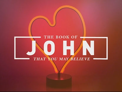 John - That You May Believe: Title Motion