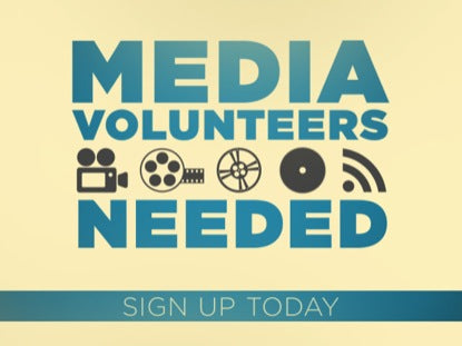 Media Volunteers Sign Up