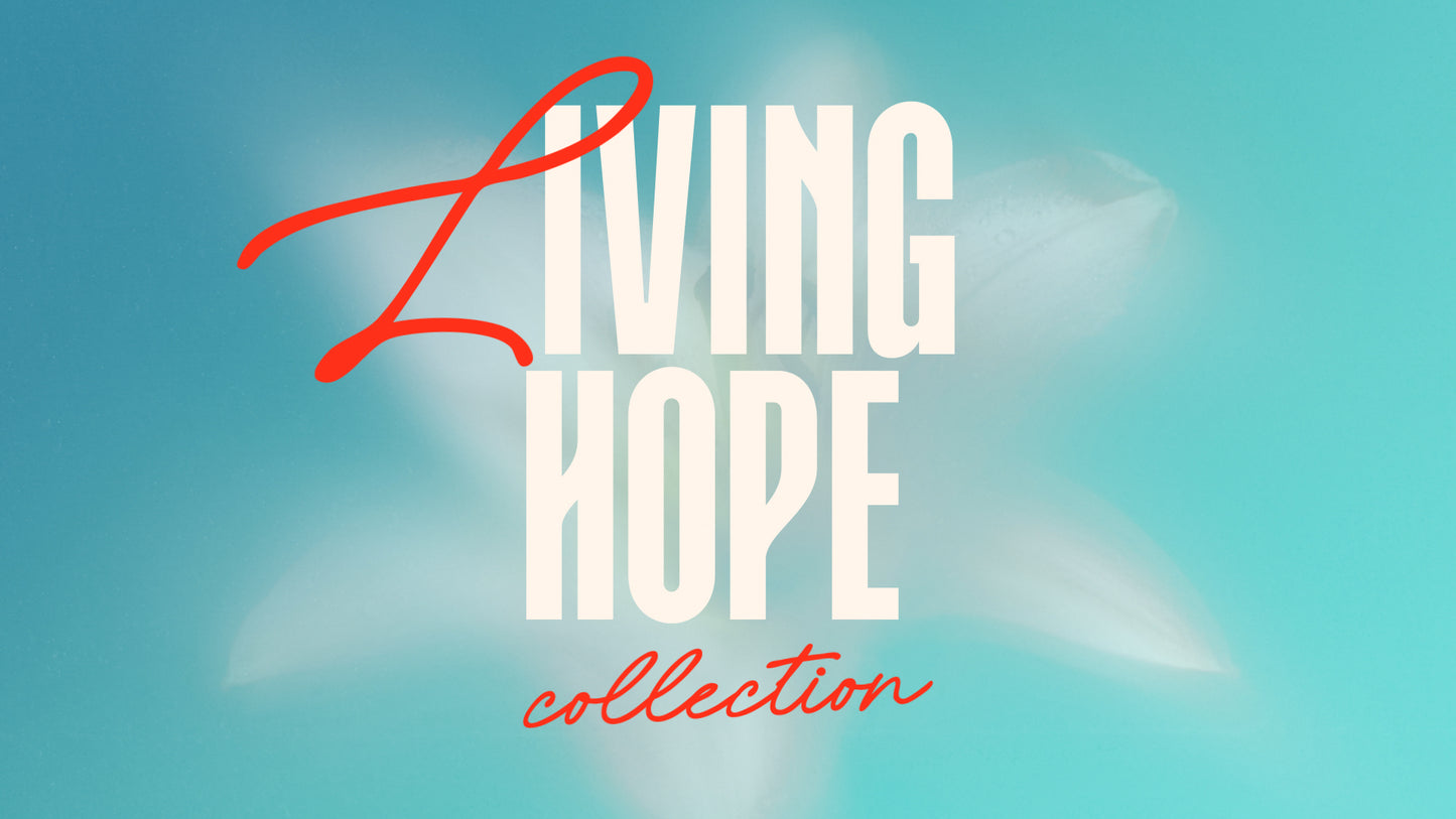 Living Hope Collection