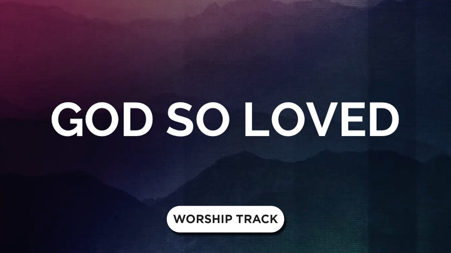 God So Loved