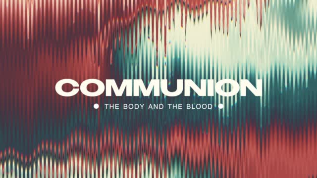 Glory Waves Communion