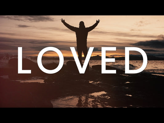 Loved