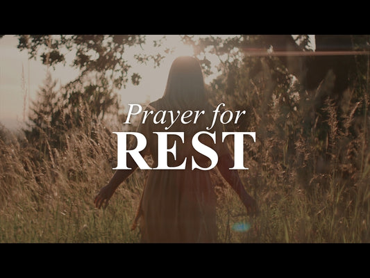 Prayer For Rest