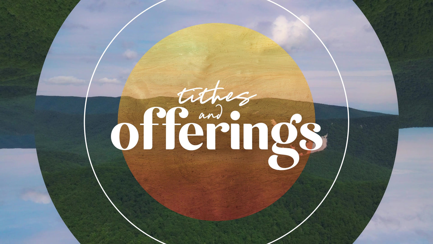 Over The Mountains Tithes And Offerings