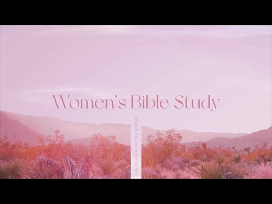Desert Pink Women's Bible Study