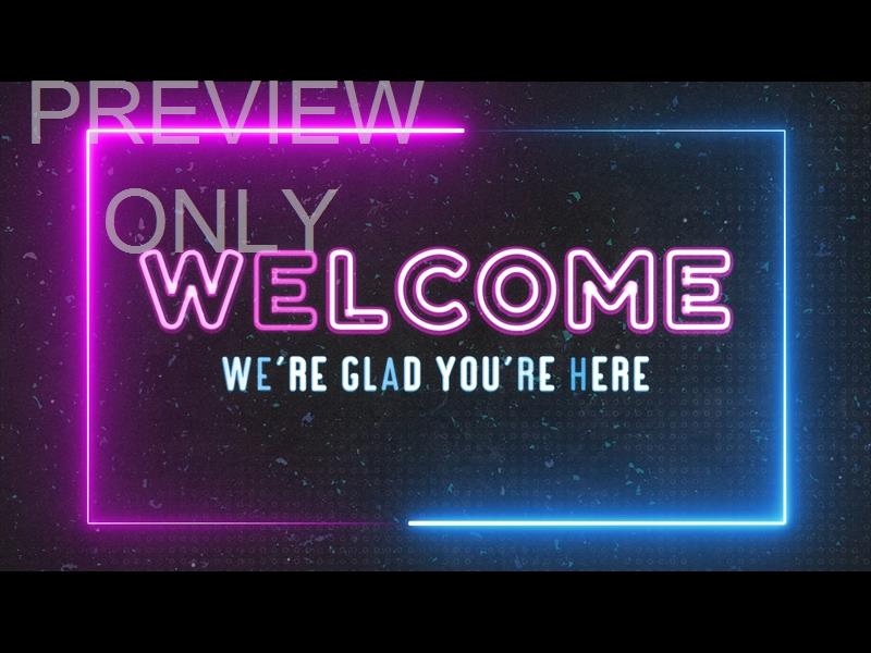 Neon Frames: Welcome Still