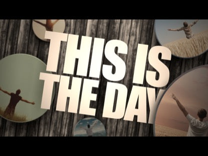 This Is The Day