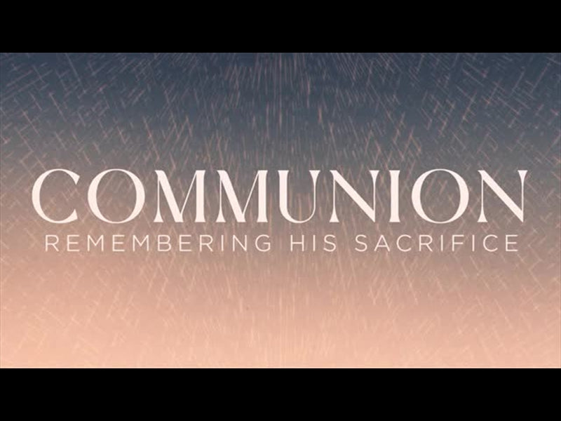 Reign Down Communion