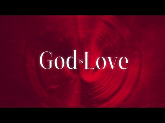 God Is Love