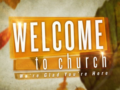 Welcome To Church 4