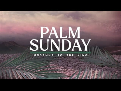 Calvary Palm Sunday