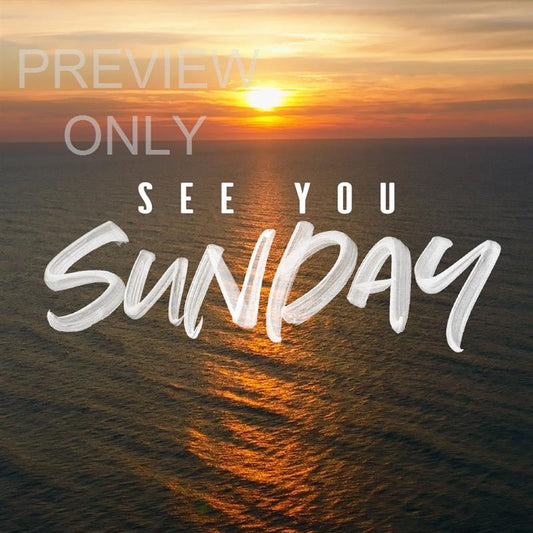 Sunrise Ocean See You Sunday