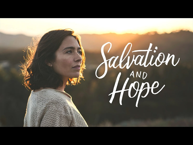 Salvation And Hope