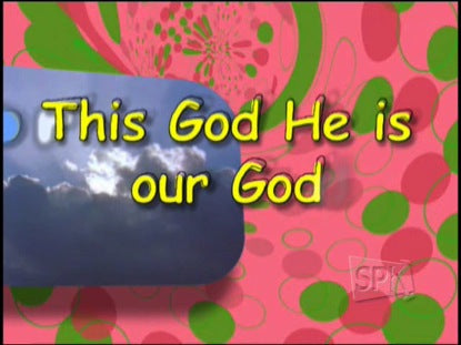 This God He Is Our God