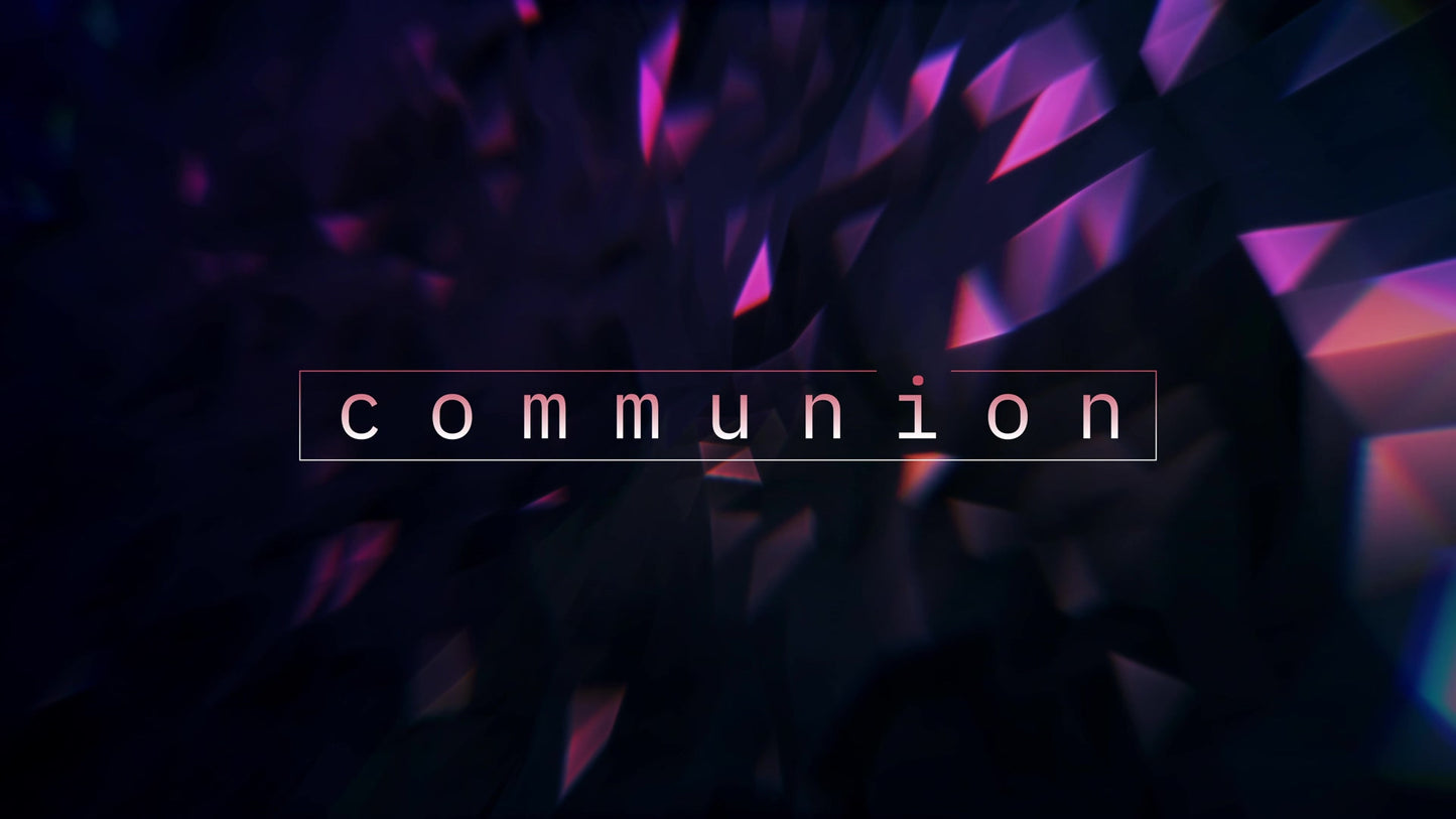 Living Crystal Communion Still