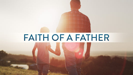 Faith Of A Father