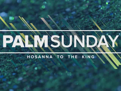 Sapphire Palm Sunday