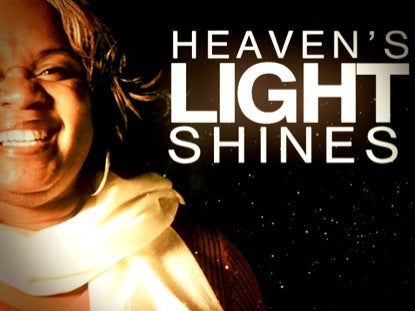 Heaven's Light Shines