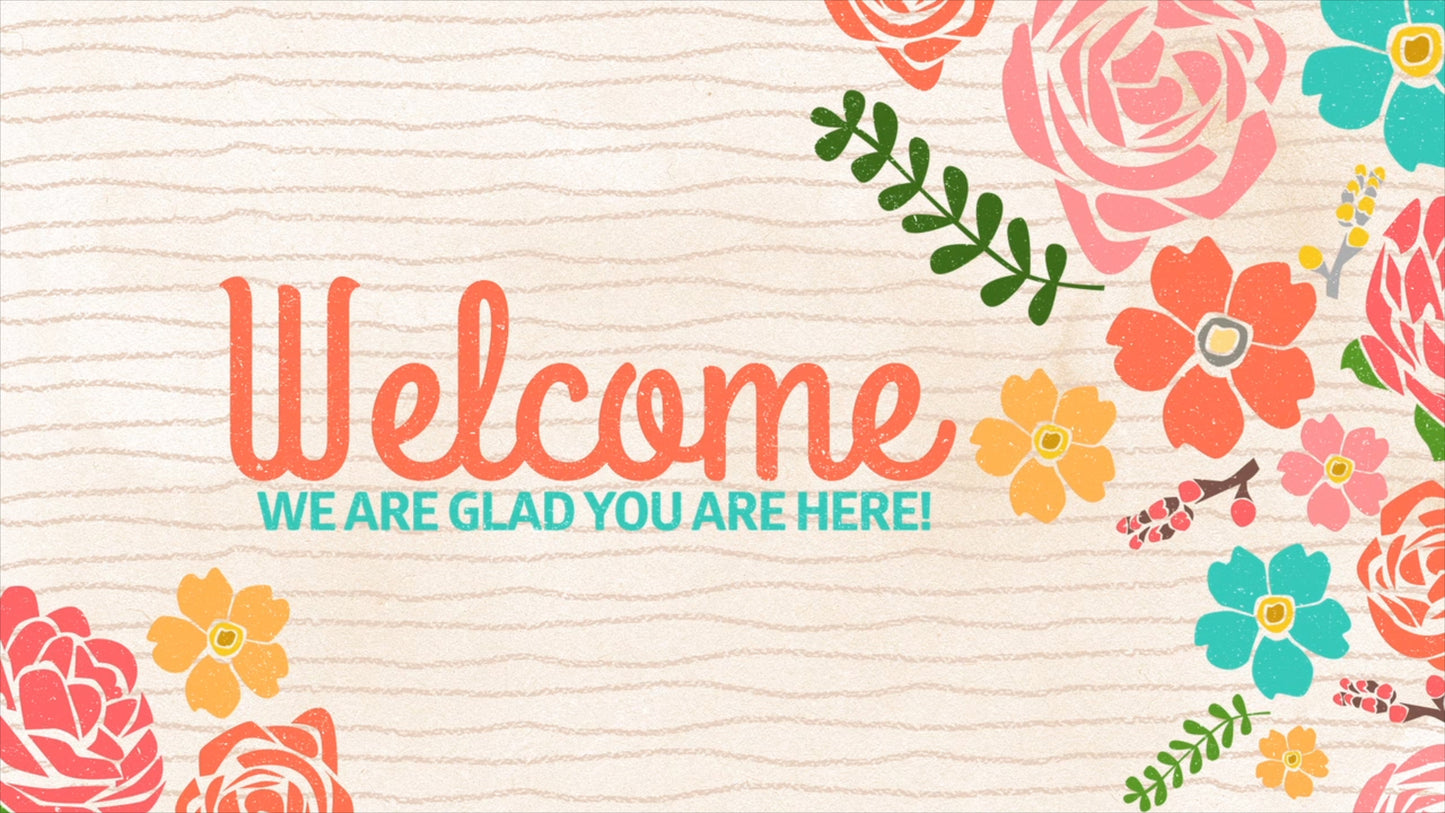 Floral Welcome Still
