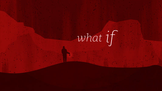 What If
