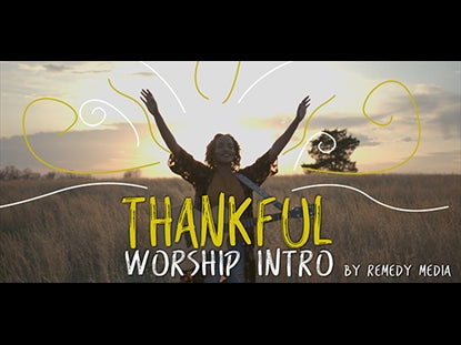 Thankful Worship Intro