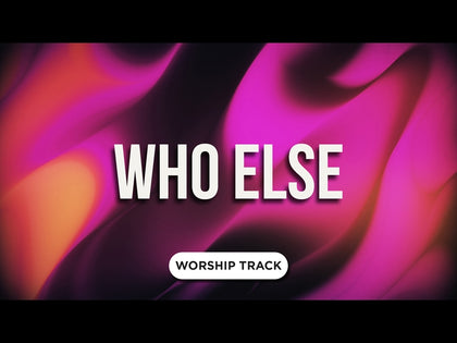 Who Else