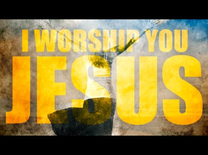 I Worship You Jesus