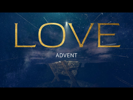Advent - Love