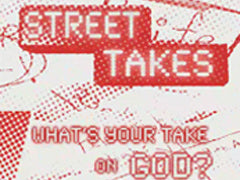 Street Takes - God