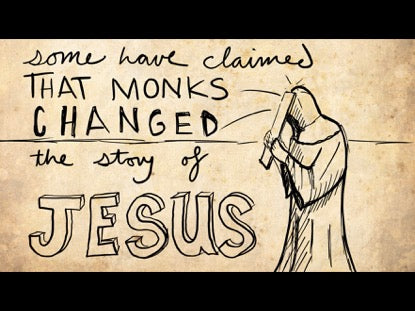 Could Monks Have Changed The Gospels?