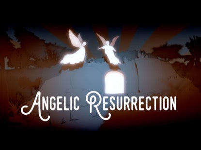 Angelic Resurrection