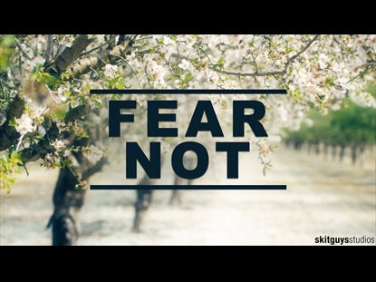 Fear Not
