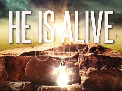 He Is Alive Title Still