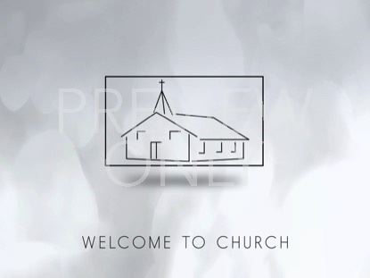 Back To Church Welcome Still