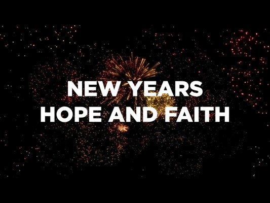 New Years Hope And Faith
