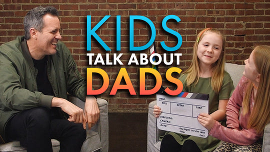 Kids Talk About Dads