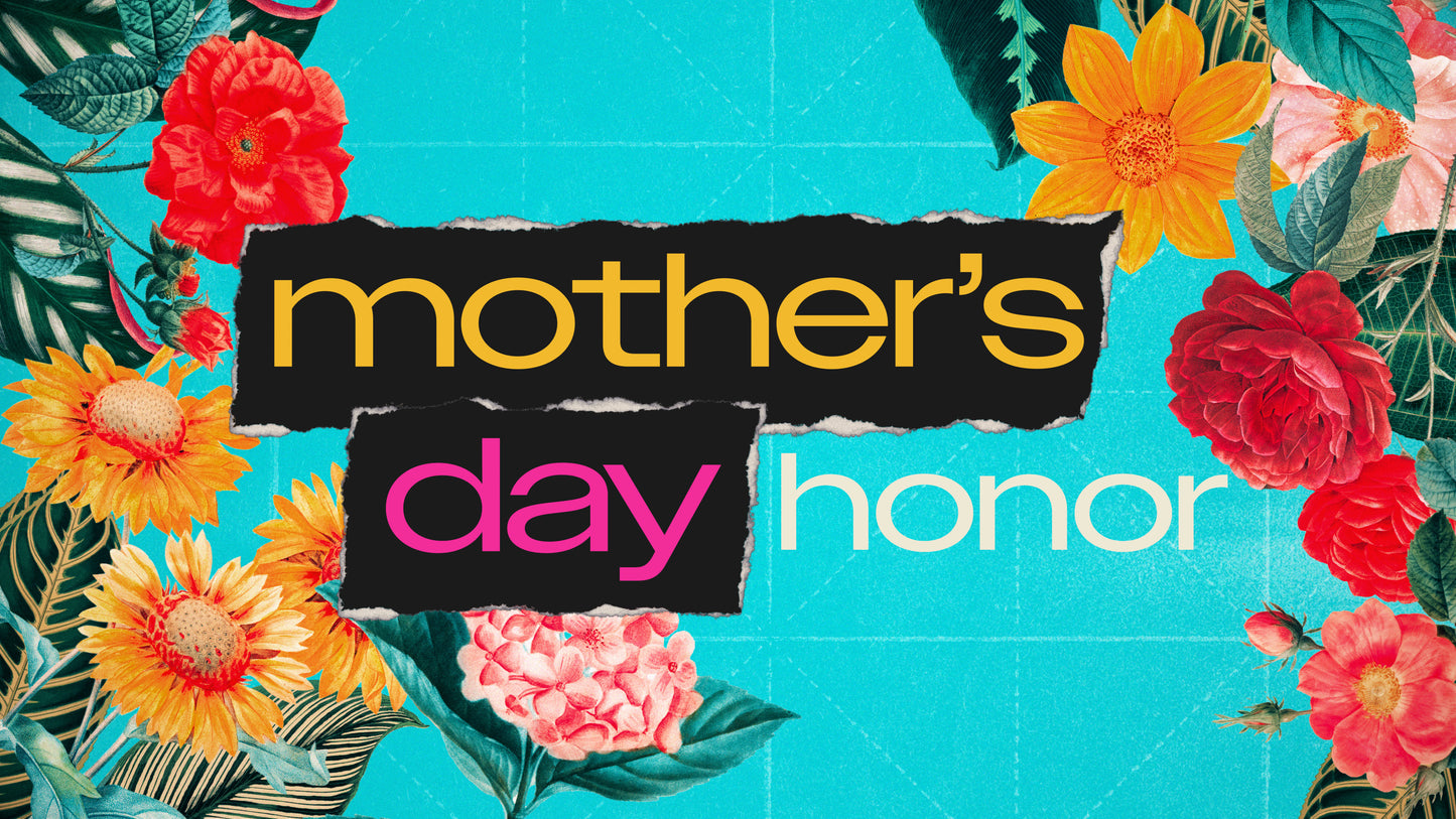 Mothers Day Honor