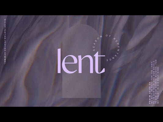 Lent Arches Lent Title Loop