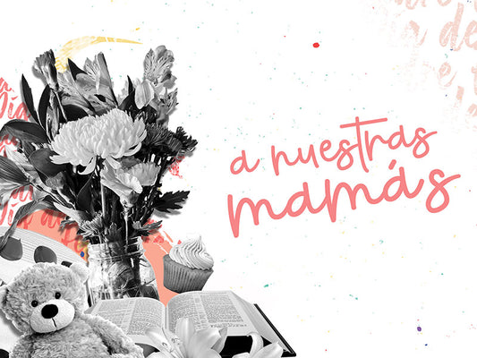 A Nuestras Mamas Collection