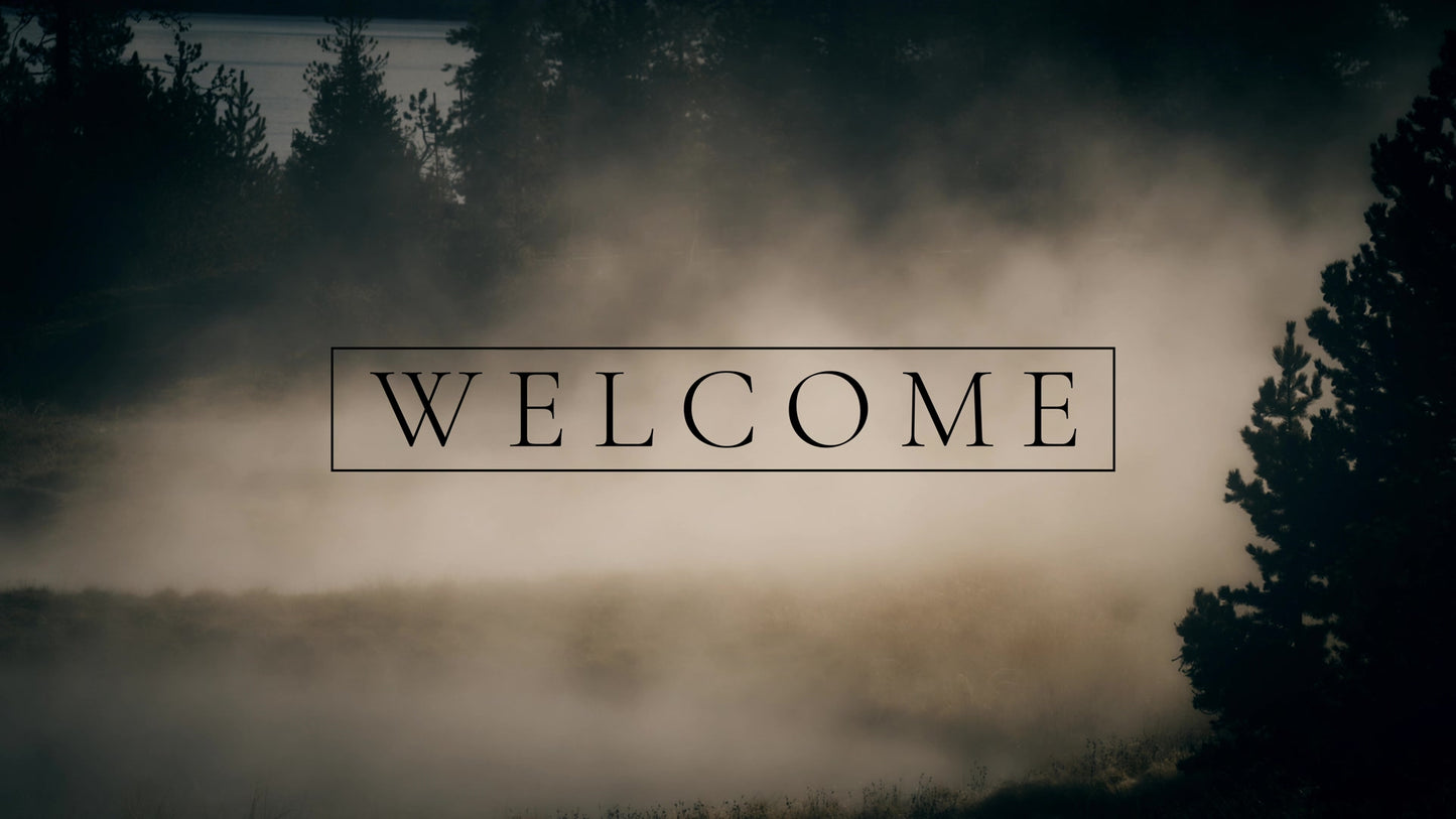 Misty Lent Welcome Still