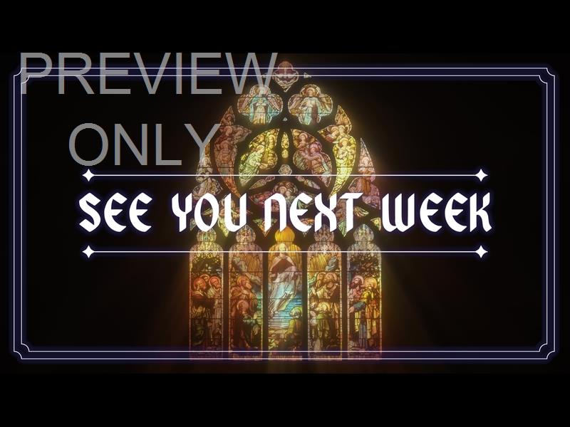 Sacred Glass 2: See You Next Week Still