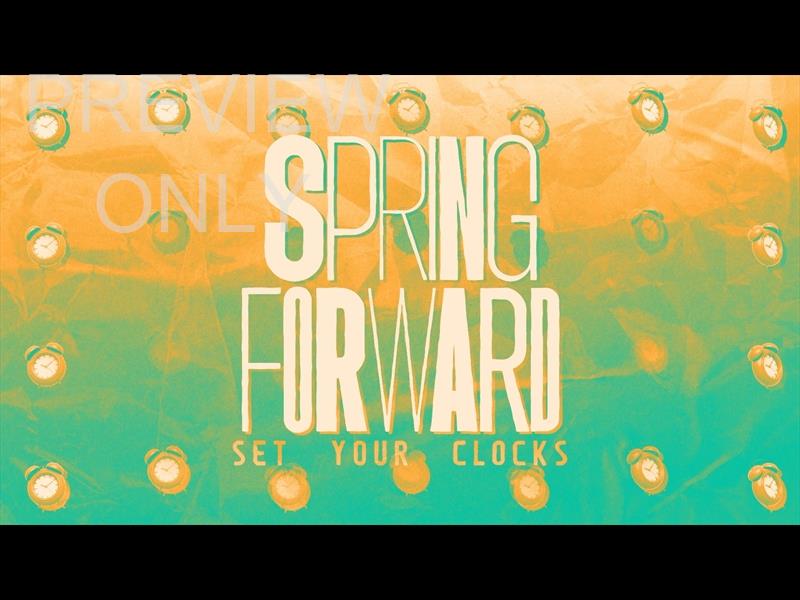 Livin Bold Spring Forward Still