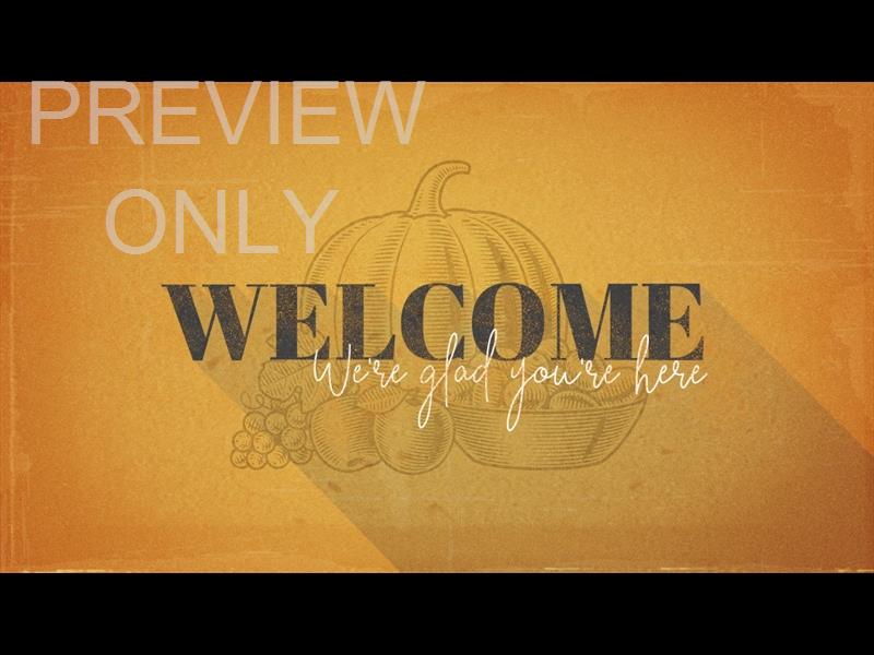 Thanksgiving Volume Four: Welcome Still