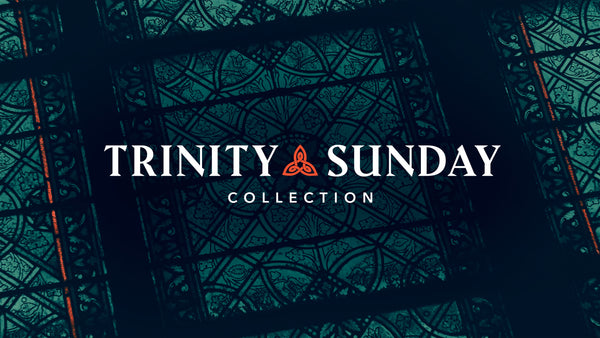 Trinity Sunday Collection